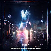 Slowboy — Astro (Sped Up) Ft Ivoxygen & Zaichkou888 — обложка